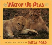 Watch Us Play by Ford