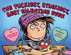 Yuckiest Stinkiest Best Valentine Ever vy Ferber