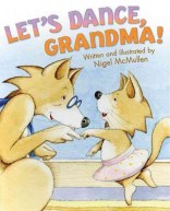 Let's Dance Grandma by McMullen