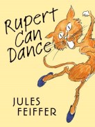 Rupert Can Dance by Feiffer